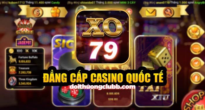 Xo79 Club – Đẳng Cấp Game Slot Casino Trực Tuyến Số 1