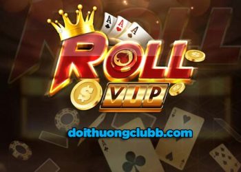 Rol Club | Roll Vip – Cổng Game Xanh Chín 2022