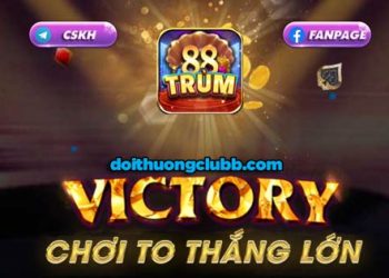 Trùm 88 | Trum88 Club – Sòng Bài Slot Taigame88.Com
