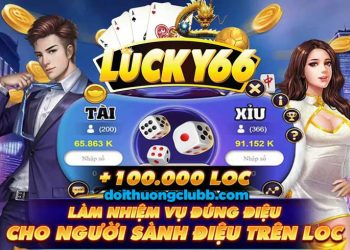 Lucky66 Club – Game Bài Nổ Hũ Siêu Khủng 2022